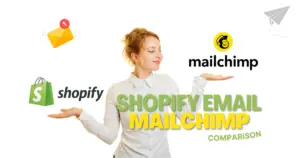 Read more about the article Discover the Best: An In-Depth Comparison of Acclaimed Shopify Email vs Mailchimp