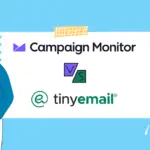 Campaign Monitor vs TinyEmail 2024