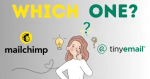 Read more about the article Reveal your potential: Mailchimp vs TinyEmail – Who wins? 2024